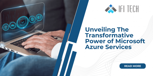 Microsoft Azure Services Microsoft Azure Services - ifi tech