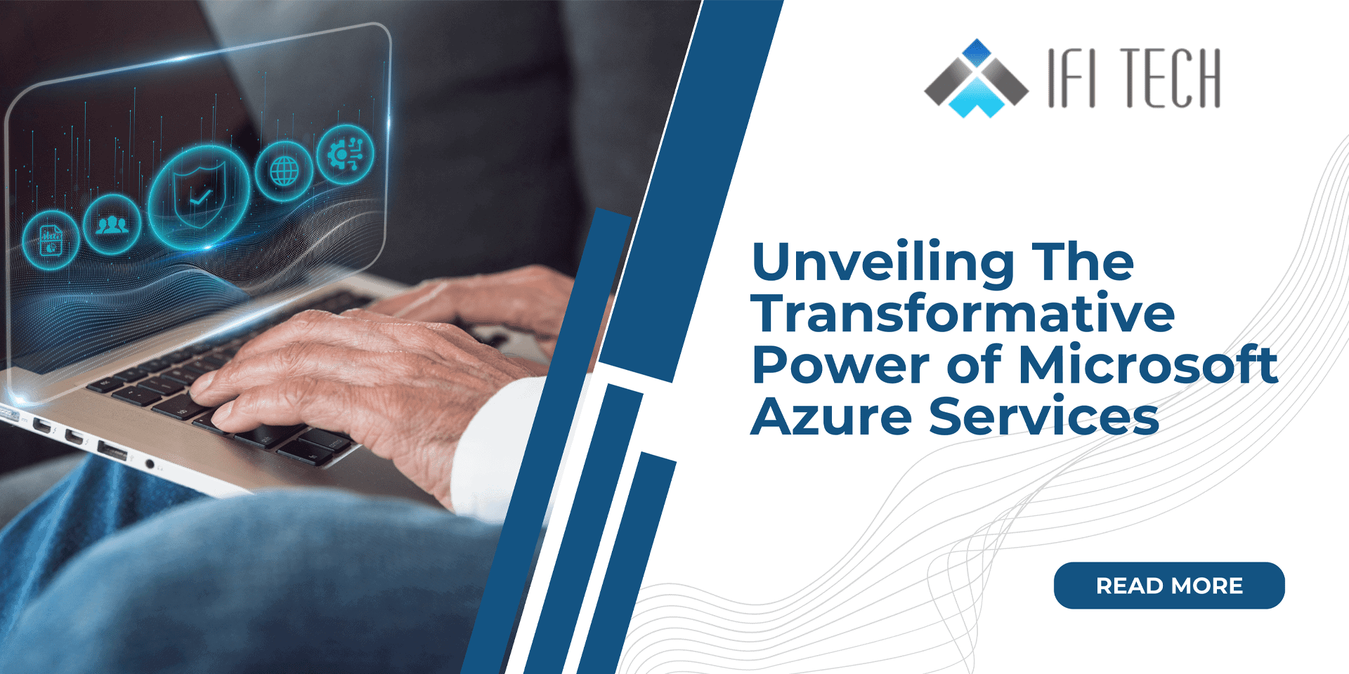 Microsoft Azure Services Microsoft Azure Services - ifi tech